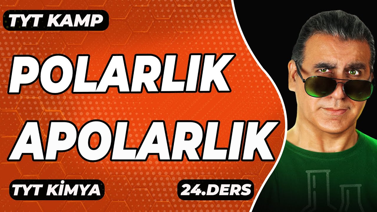 MOLEKÜLLERDE POLARLIK APOLARLIK (  Tyt Kimya )