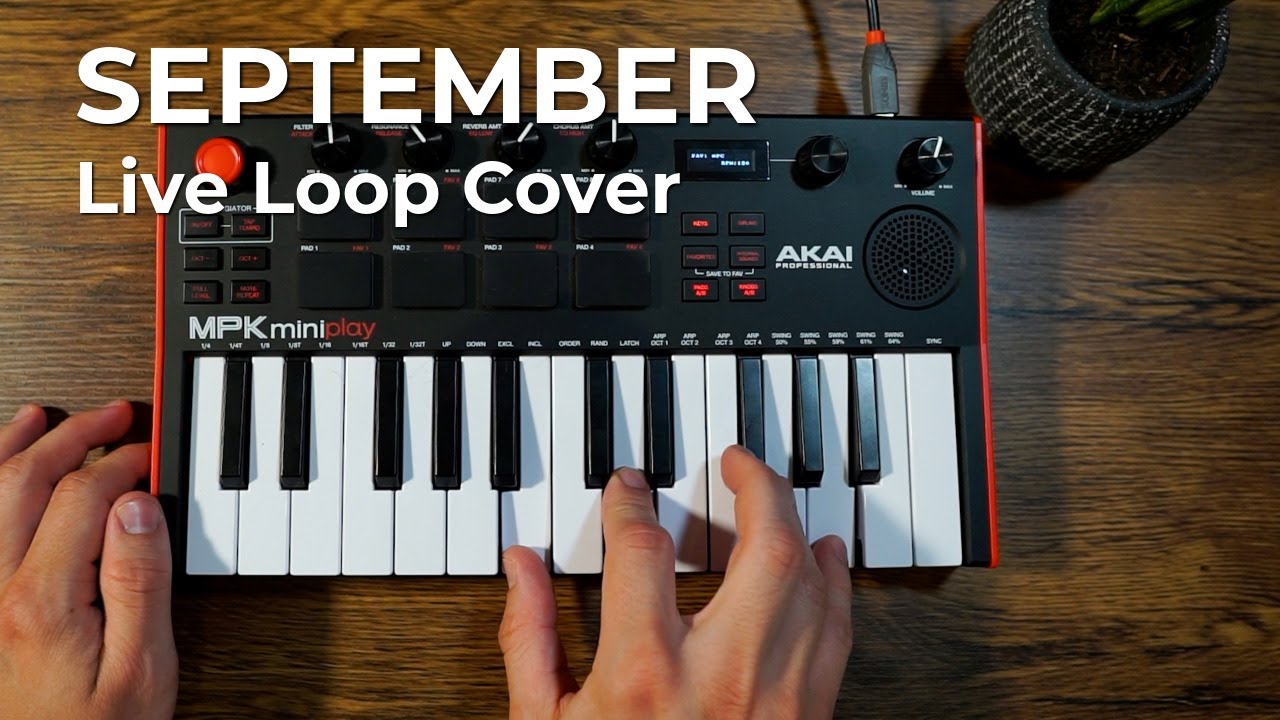 Earth, Wind & Fire - September (Live Loop Cover) - Akai MPK