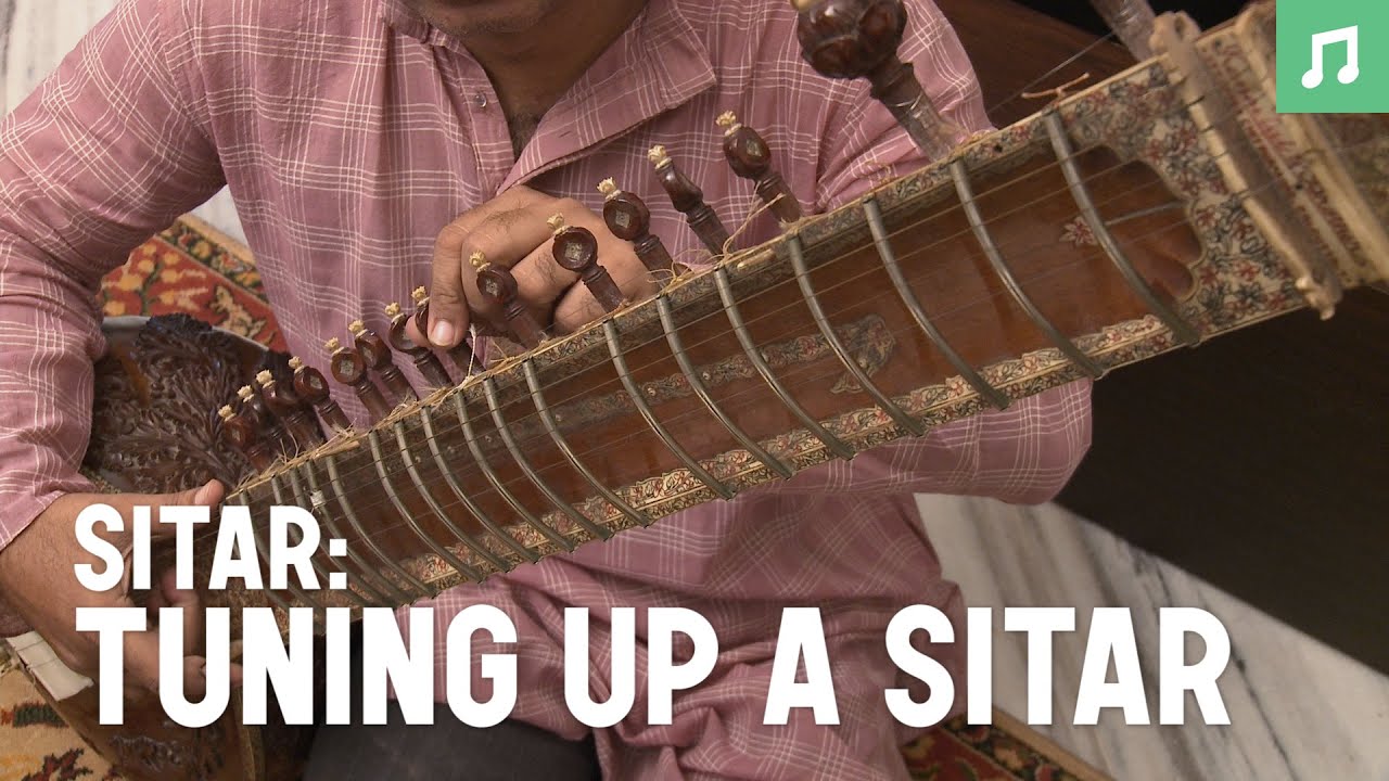 Learn how to play sitar: Tuning up a sitar