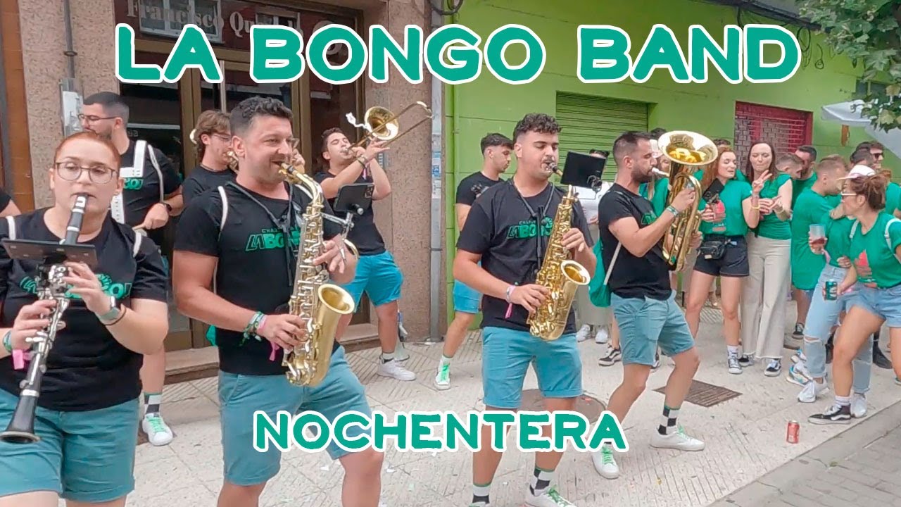 Charanga Bongo Band - Nochentera (Vicco) - #Sotrondio2023