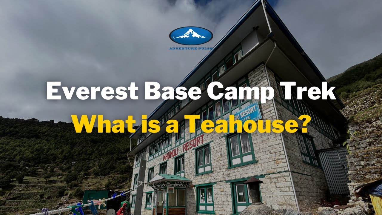 What is a tea-house? Everest Base Camp - FAQs