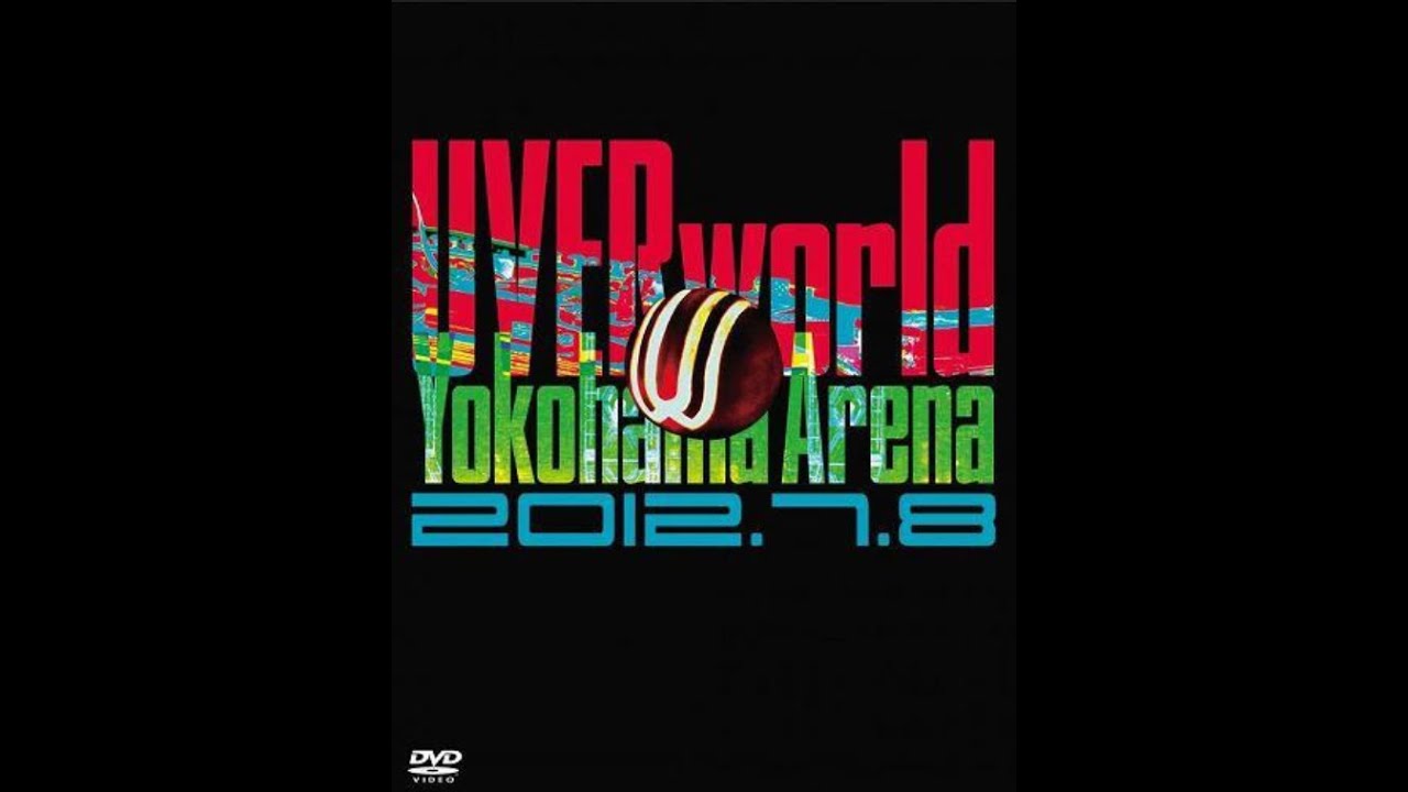UVERworld 2012 LIVE at Yokoama Arena 2012.07.08
