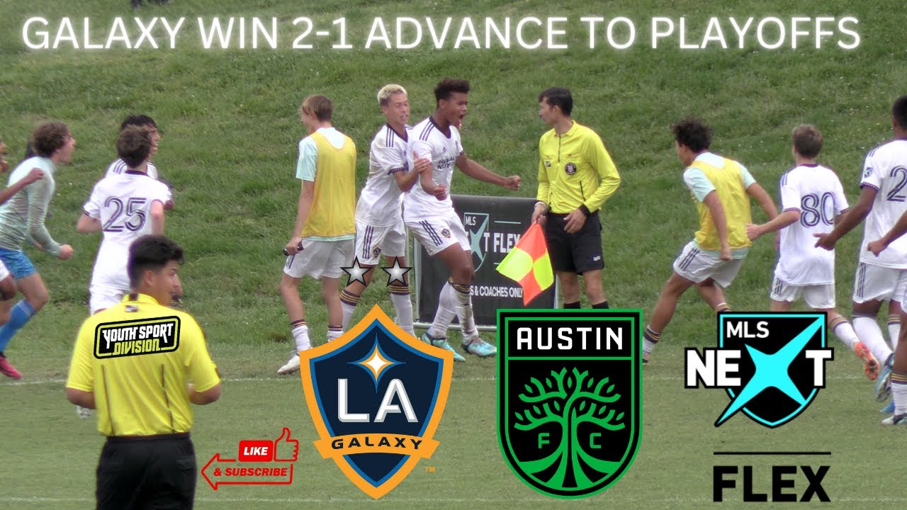 MLS NEXT FLEX U15 LA GALAXY ACADEMY VS AUSTIN FC