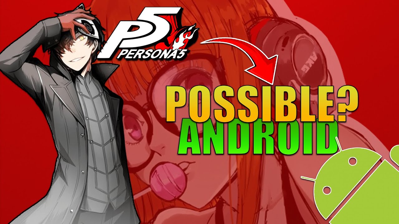 How can we play persona 5 royal in android (Step by step tutorial)