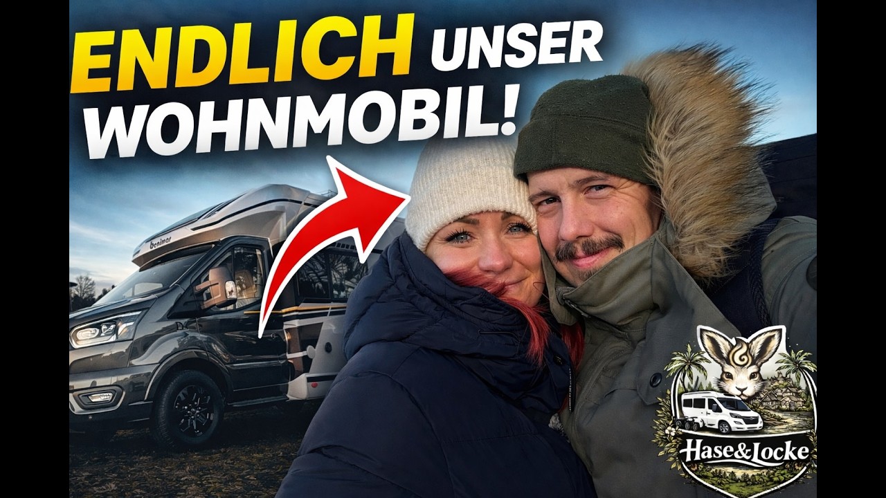 Endlich unser Wohnmobil