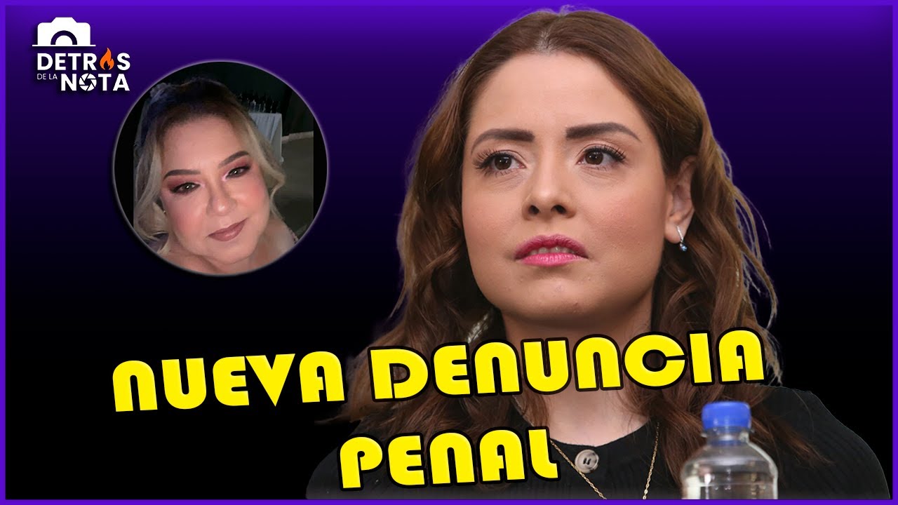 EXCLUSIVA MARYFER CENTENO RECIBE NUEVA DENUNCIA PENAL EN SU CONTRA