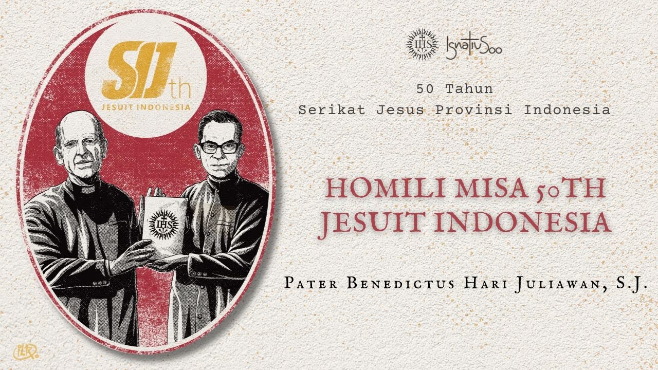 Homili Misa 50th Jesuit Indonesia