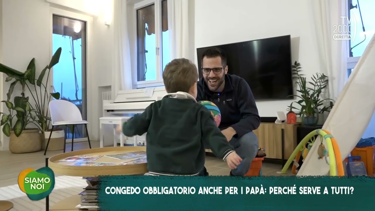 Siamo Noi (Tv2000) - Congedo obbligatorio anche per i papà
