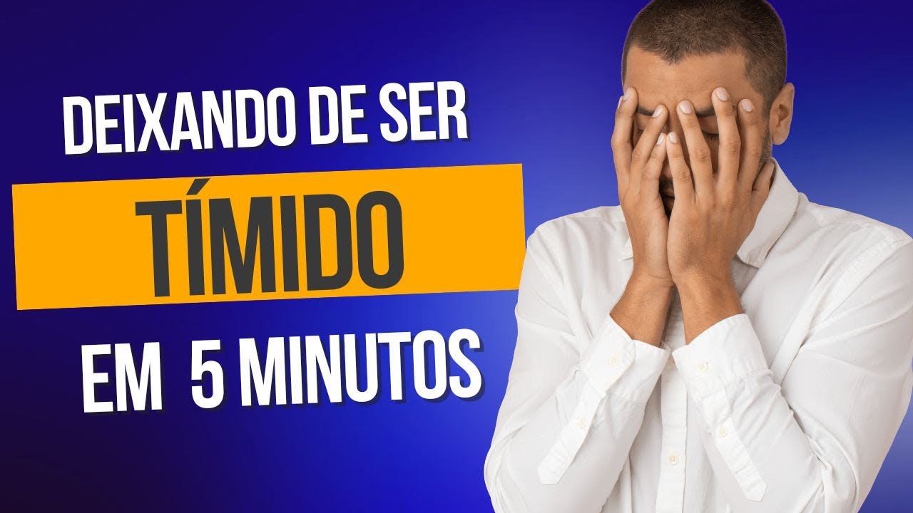 Deixando de ser t&iacute;mido em 5 minutos usando a PNL