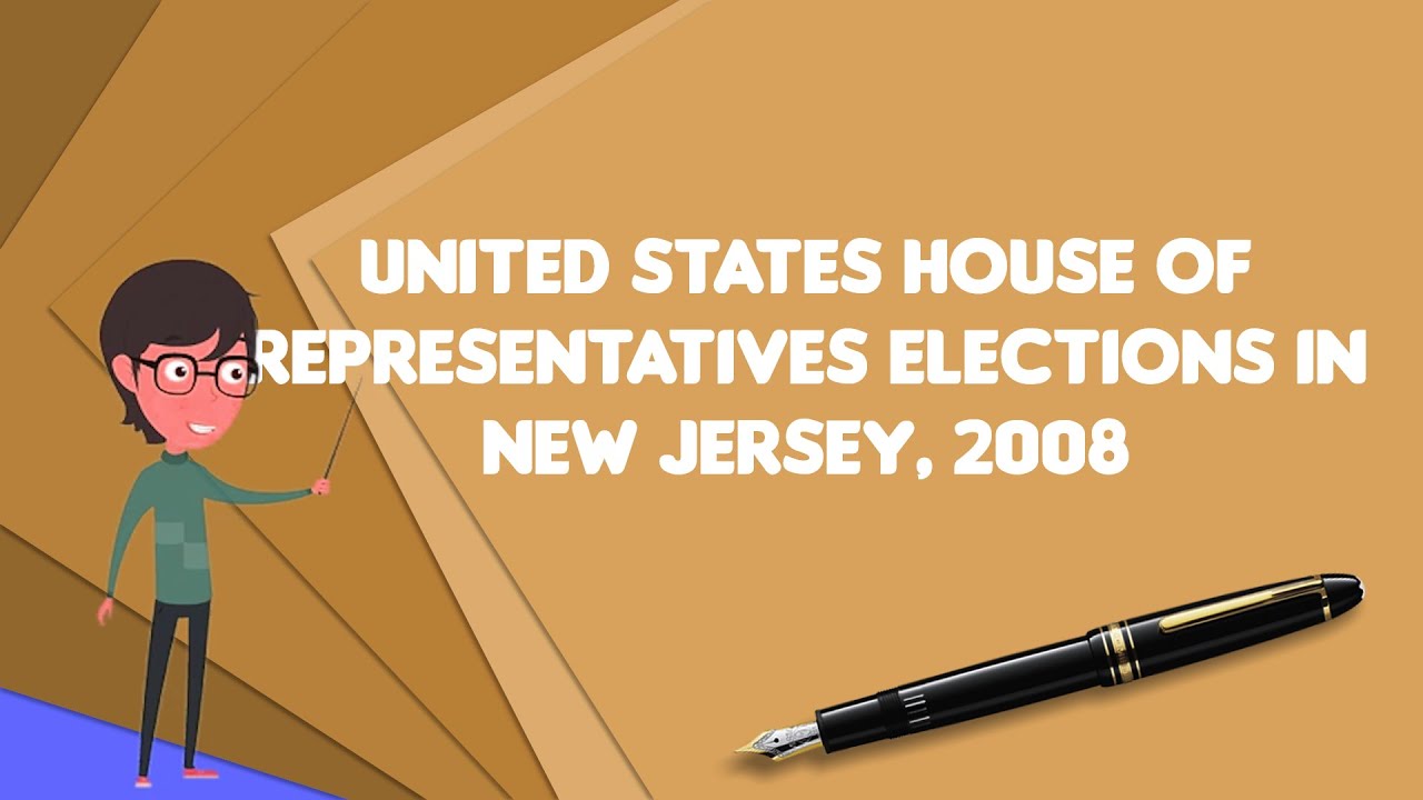 What is United States House of Representatives elections in New Jersey, 2008