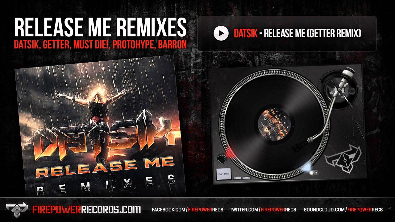 Datsik - Release Me (Getter Remix)