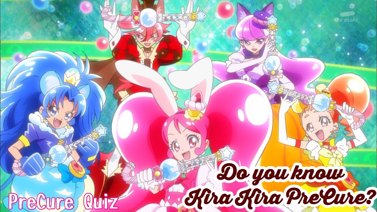 [PreCure Quiz] Do You Know Kira Kira PreCure A La Mode? (Thank you for 420+ subs!)