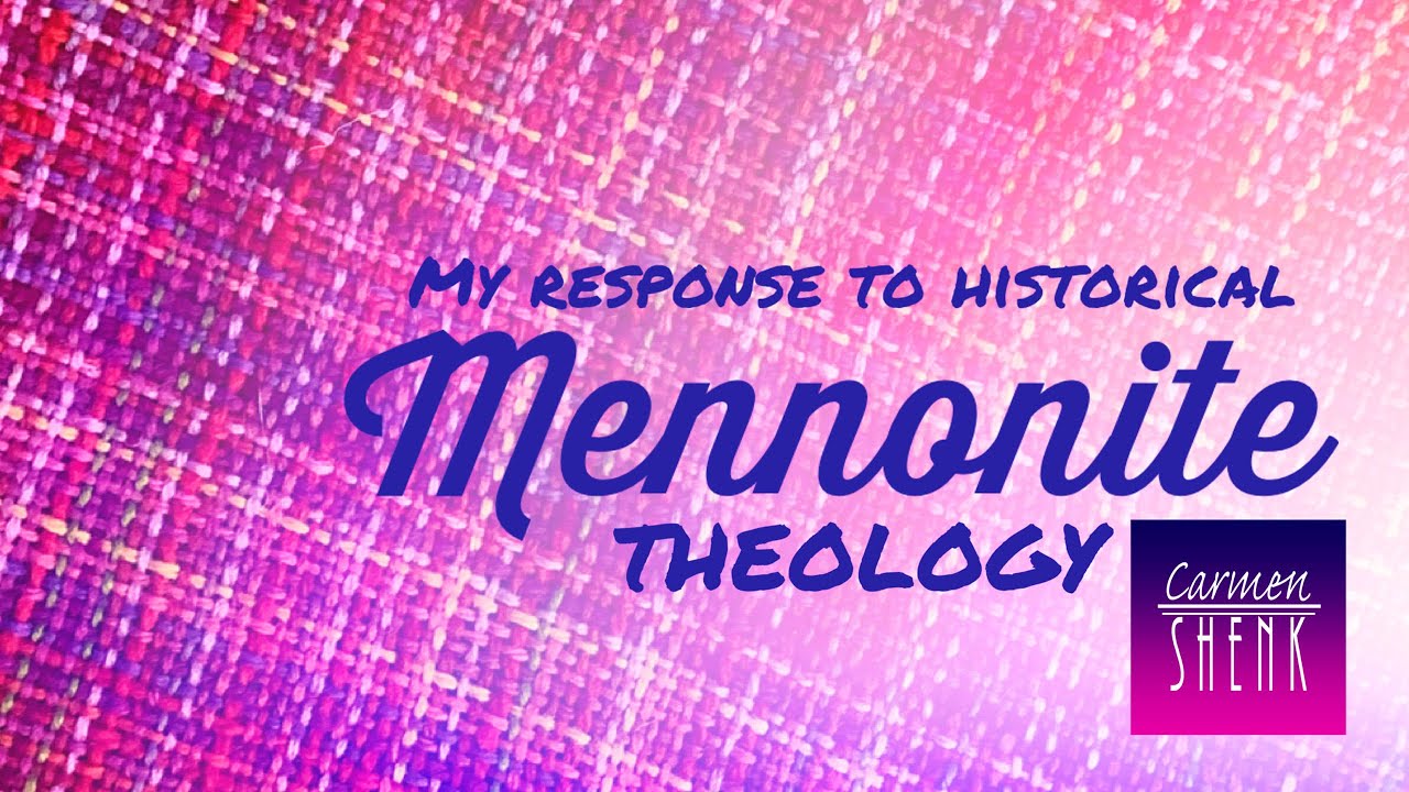 My take on Anabaptist Mennonite Theology (& how it's played out these last 500 yrs) Pt 2