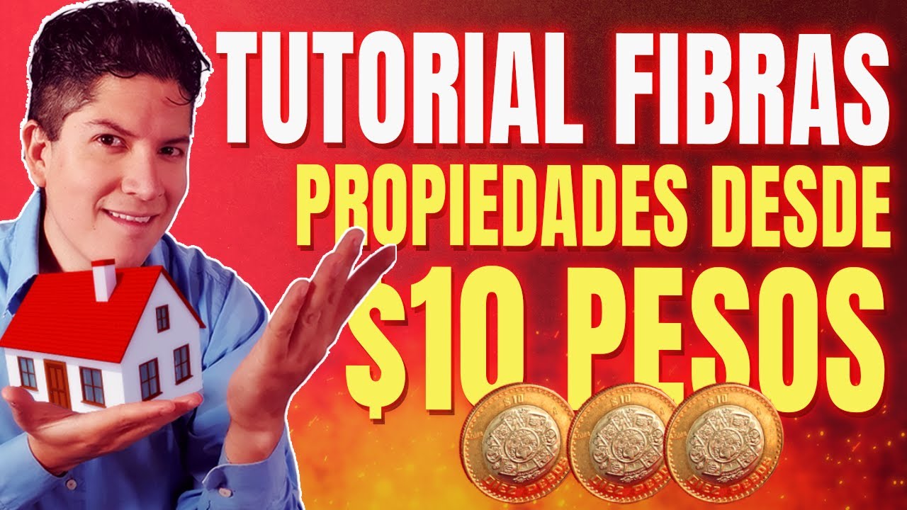 🏠💰Tutorial para invertir en fibras ¿Cómo invertir en bienes raíces?