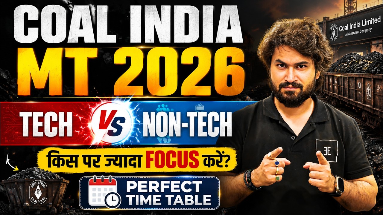 Coal India Recruitment 2026 | CIL MT 2026 Tech vs Non-Tech Complete Time Table & Cut-Off Plan