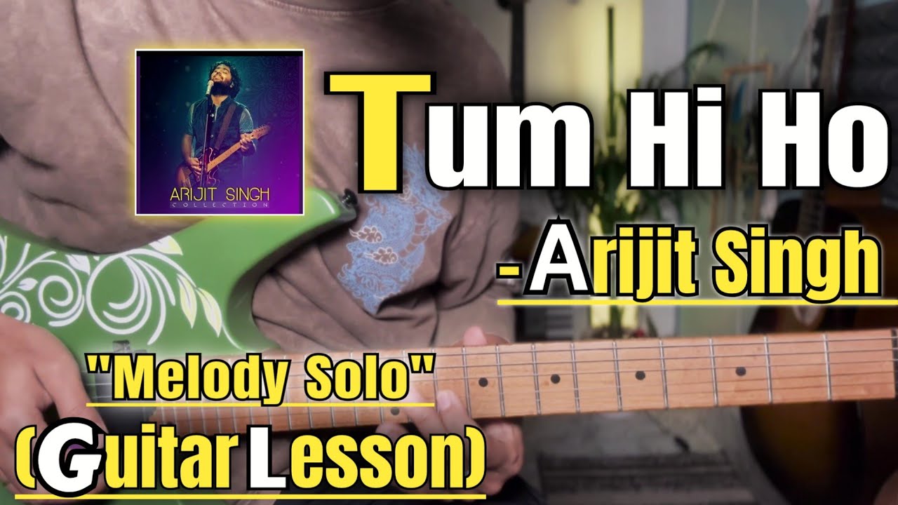 Tum Hi Ho - Arijit Singh | Guitar Lesson | Solo Part | (With Tab)