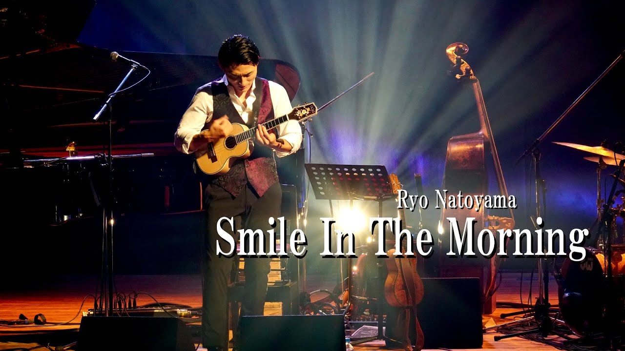 【LIVE映像】名渡山遼 / Smile In The Morning（北とぴあ つつじホール）
