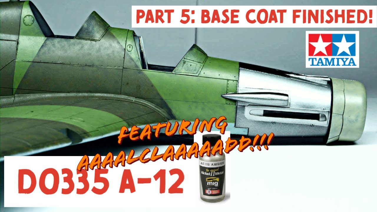 A splash of Alclad and finishing the Base Coat - Dornier Do335 A-12 Anteater - Part 5 - Tamiya