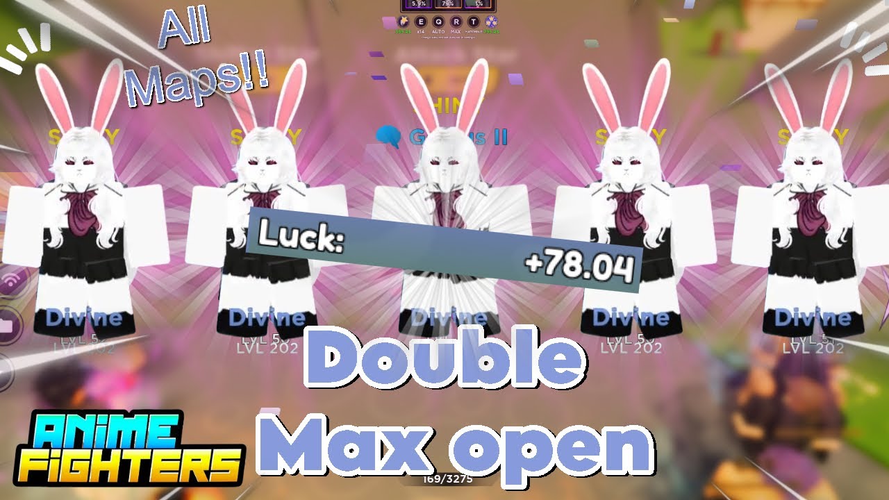 Double Max Open in every map🤑 Anime Fighters Simulator
