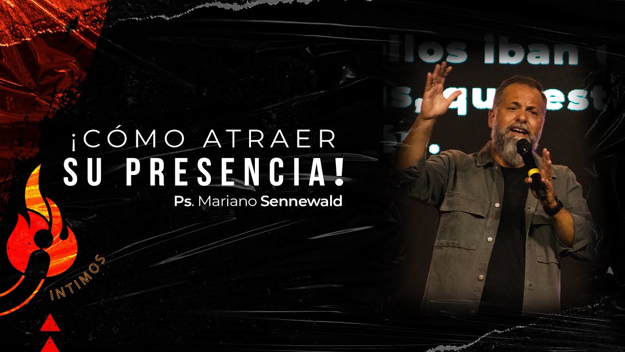 🔴📺  | 9 a.m. | ¡CÓMO ATRAER SU PRESENCIA! | Prédica Ps. Mariano Sennewald