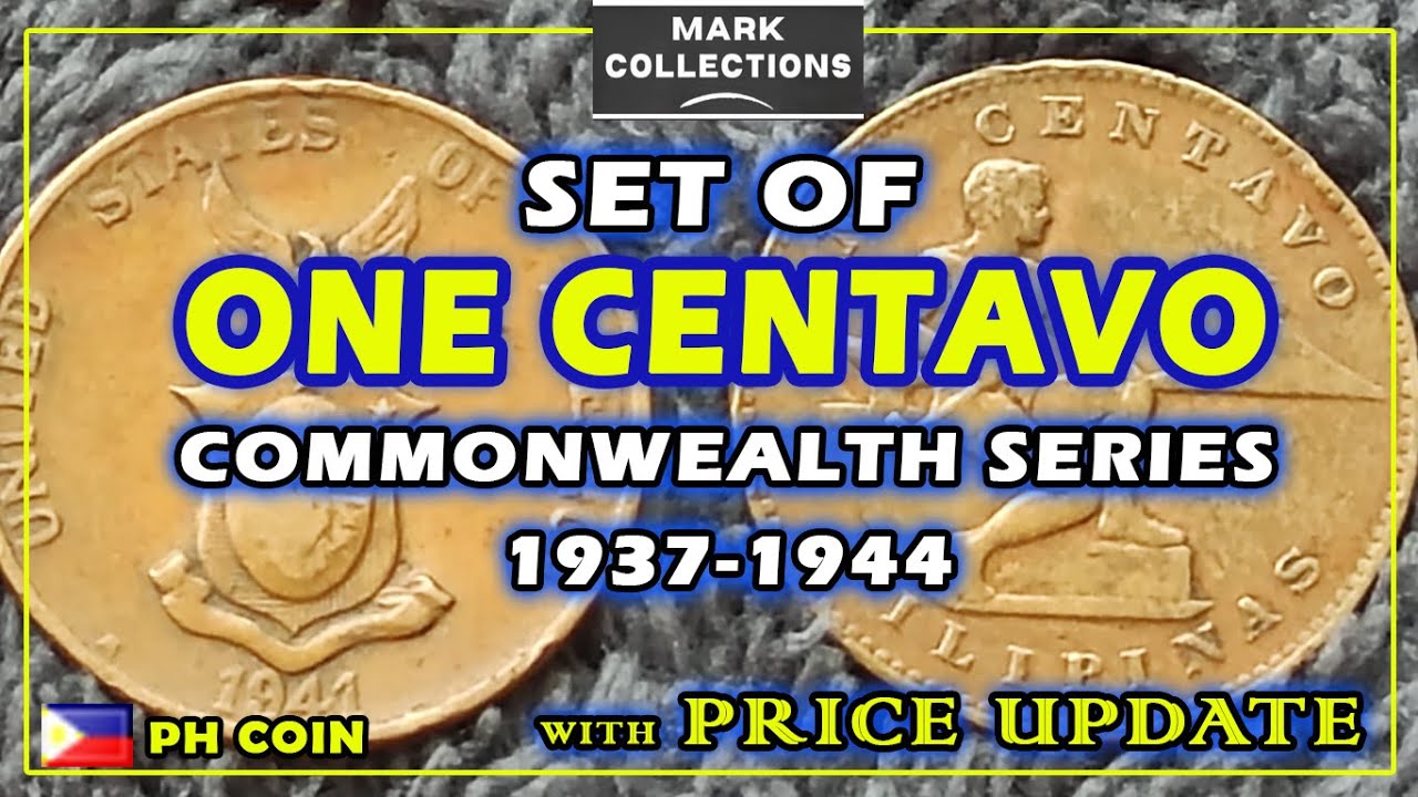 Set of One Centavo Commonwealth Series 1937-1944 with Price Update