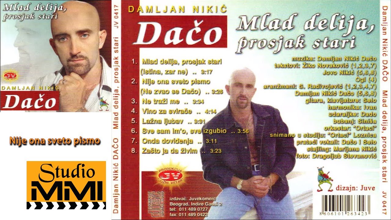 Damljan Nikic Daco - Nije ona sveto pismo