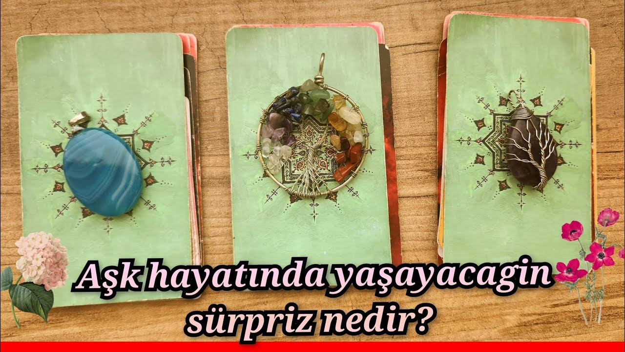 Aşk hayatında neler oluyor? ❤️ | Yakın zamanda ne sürprizler var? 🌺