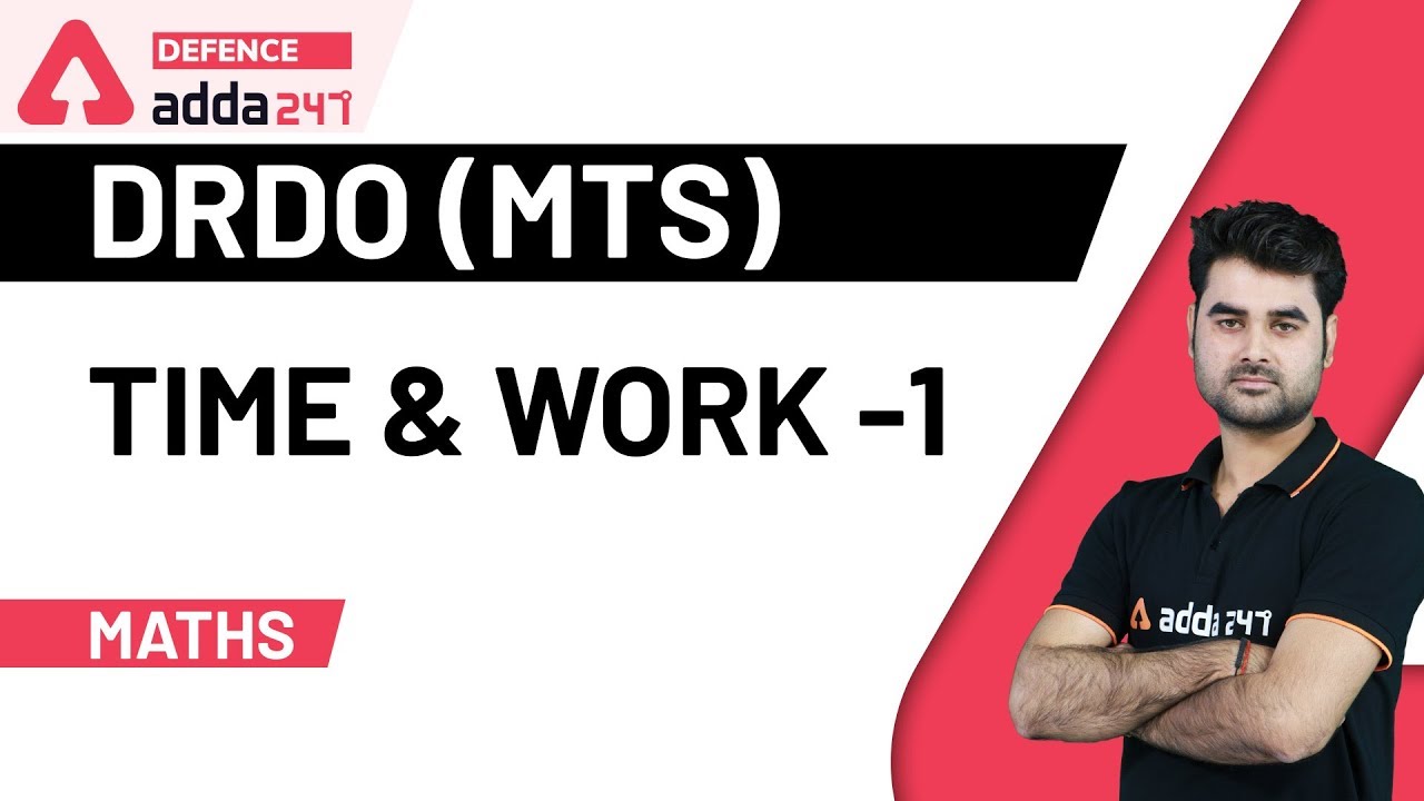 DRDO MTS 2020 | Maths Class | Time and Work (Part 1)