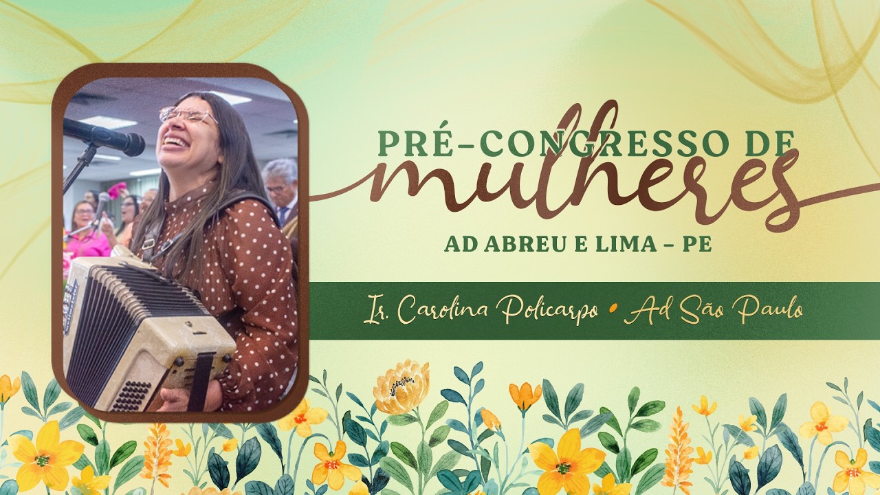 Alice Maciel - 1&ordm; Pr&eacute;-congresso de Mulheres - Templo Central - Ieadalpe - Ao Vivo - 28/03/2026