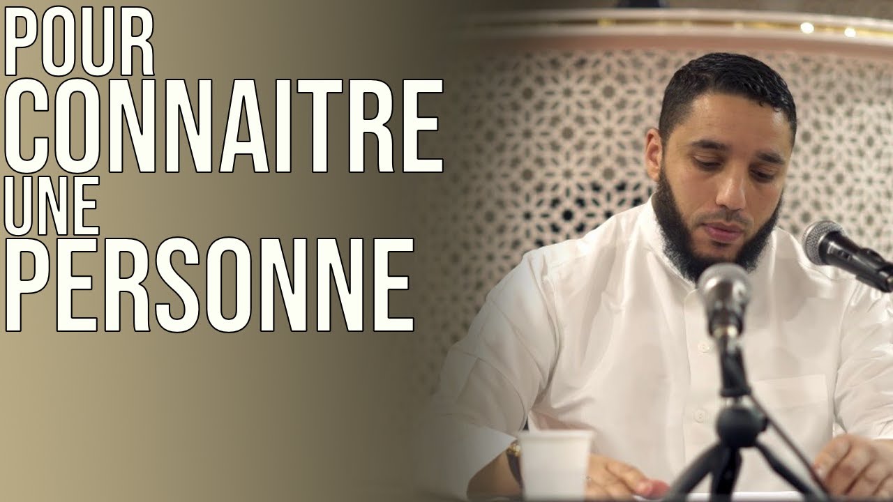 UN MOYEN EFFICACE POUR CONNAITRE UNE PERSONNE.