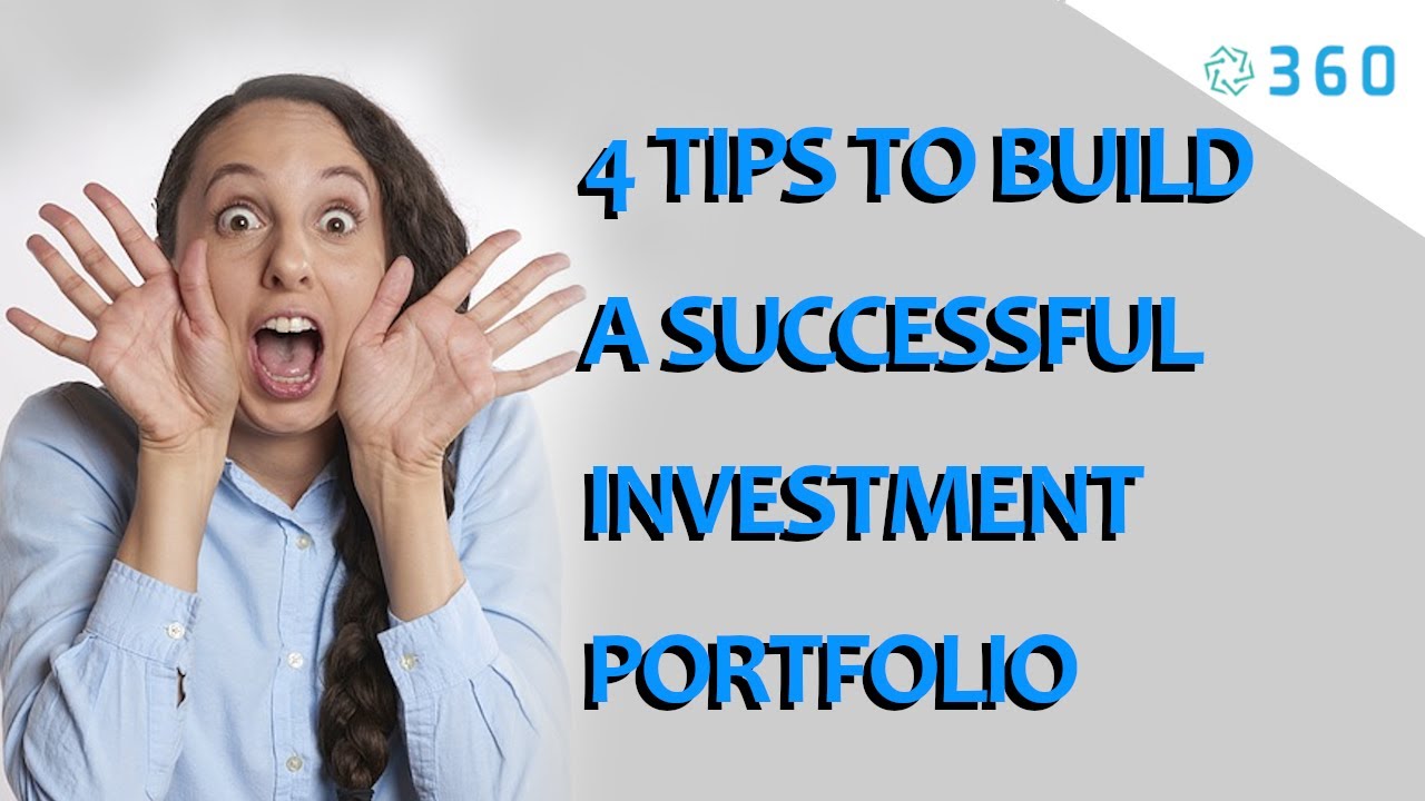 4 Tips To Building A Successful Investment Portfolio
