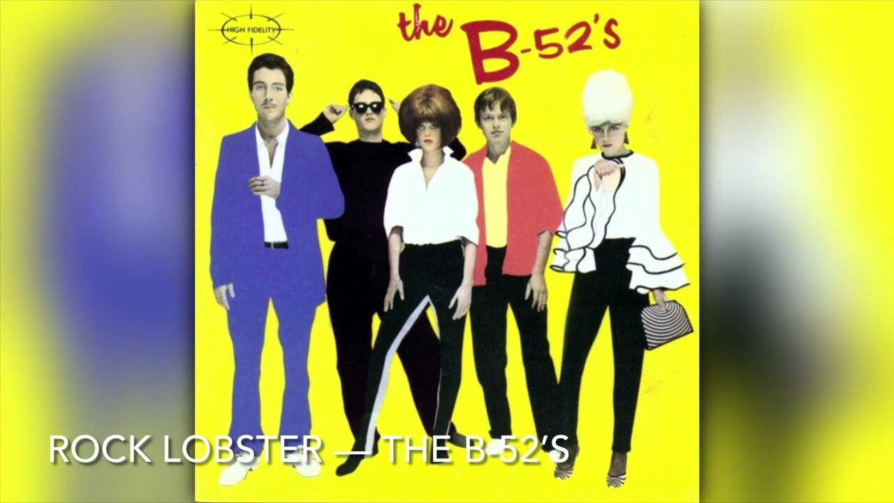 Rock Lobster - The B-52’s [8D]
