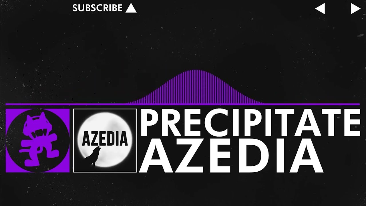 AZEDIA - Precipitate [NIGHTCORE]