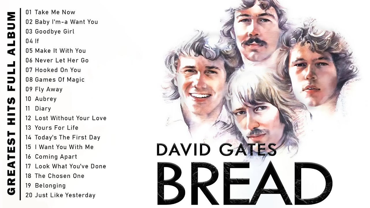 DAVID GATES & BREAD HITS SONGS (WITH LYRICS) NON STOP - TIMELESS COLLECTION I