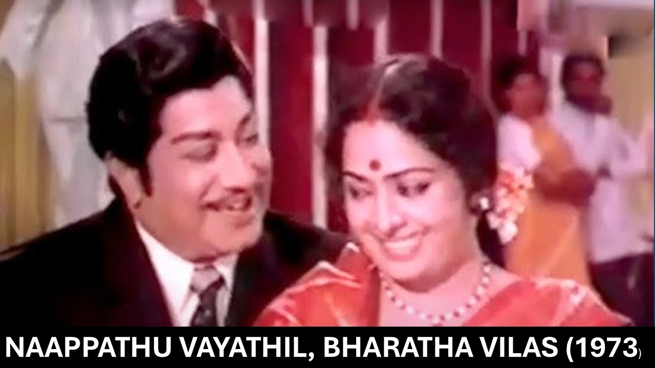 Naappathu Vayathil, Bharatha Vilas (1973)