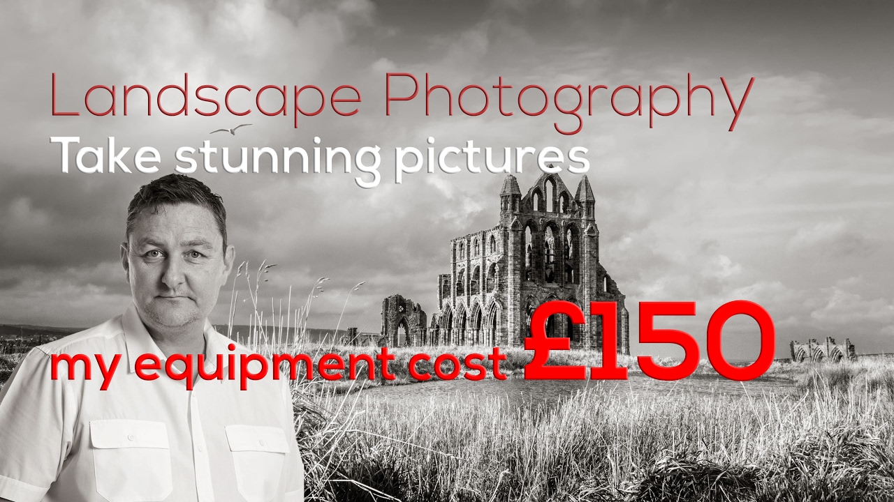 Landscape Photography -  It's not about the gear