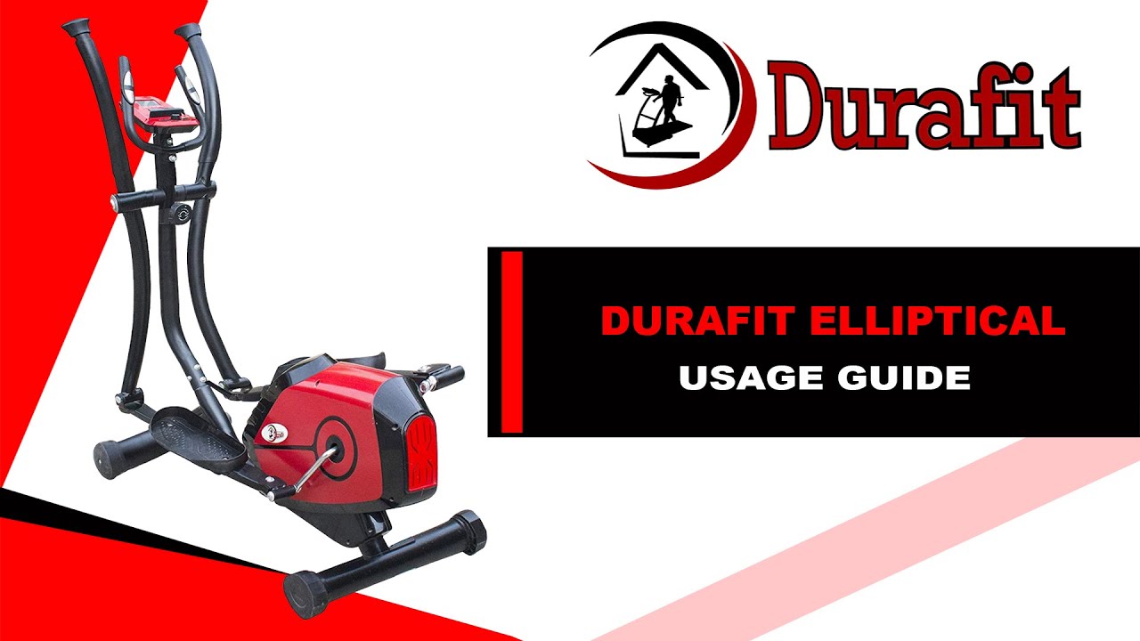 Durafit - Elliptical Usage Guide
