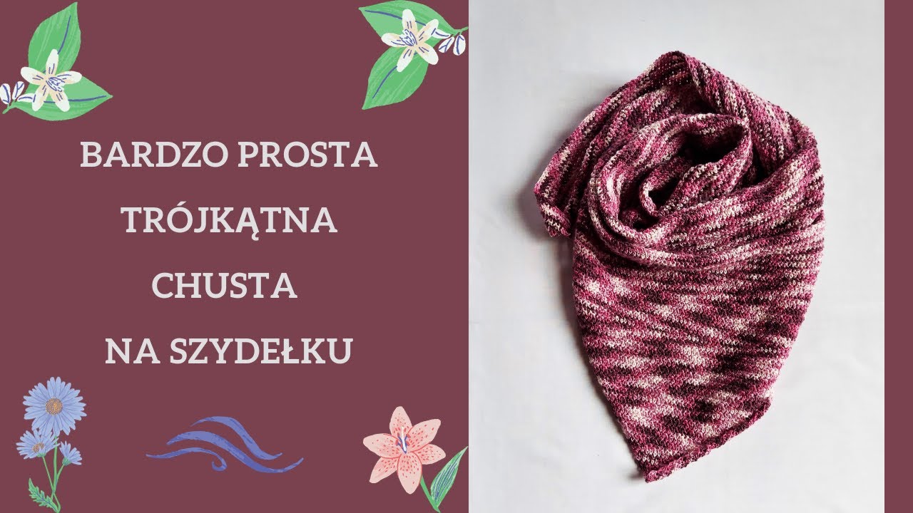 Bardzo prosta chusta trójkątna na szydełku