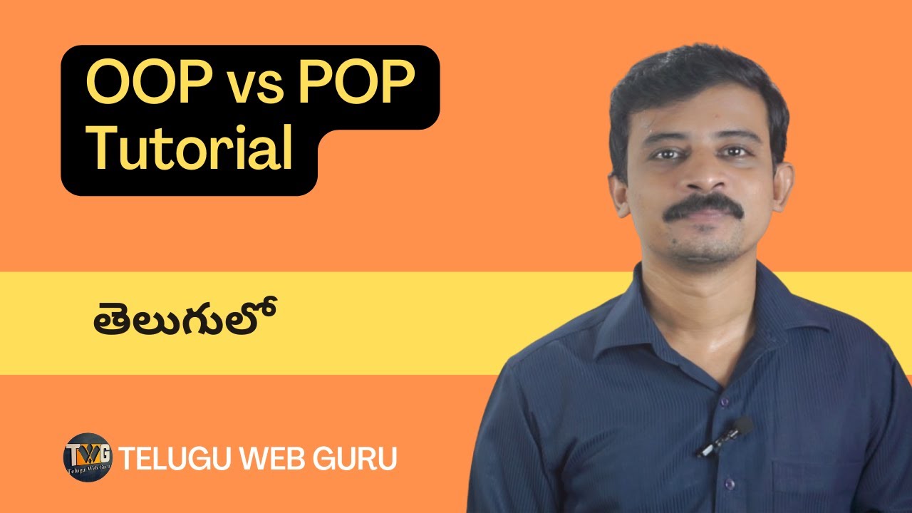 INTRODUCTION TO OOPS IN TELUGU | POP VS OOP | Telugu Web Guru