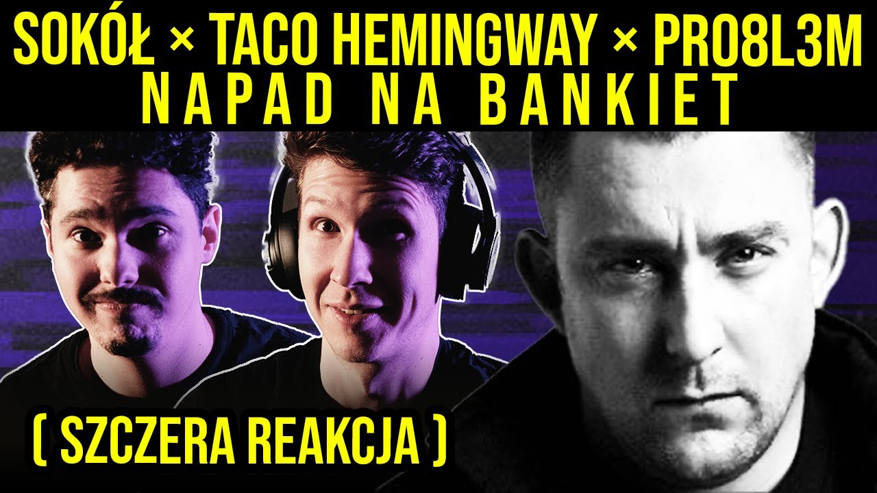 Muzycy Metalowi REAGUJĄ na RAP | Sokół feat. Taco Hemingway, PRO8L3M - Napad na Bankiet