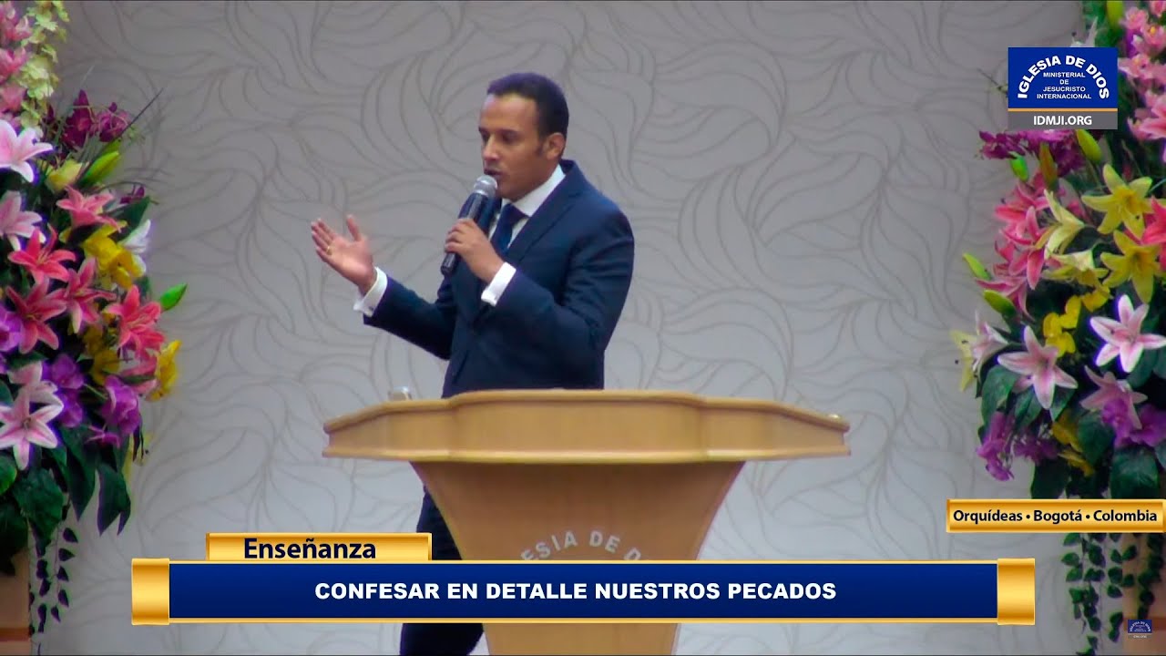Enseñanza: Confesar en detalle nuestros pecados