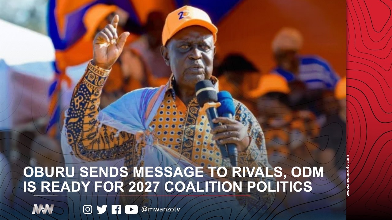 OBURU SENDS MESSAGE TO RIVALS, ODM IS READY FOR 2027 COALITION POLITICS