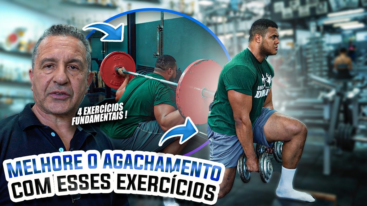 4 EXERCÍCIOS AUXILIARES PARA MELHORAR O AGACHAMENTO COM BITELO E DORIA