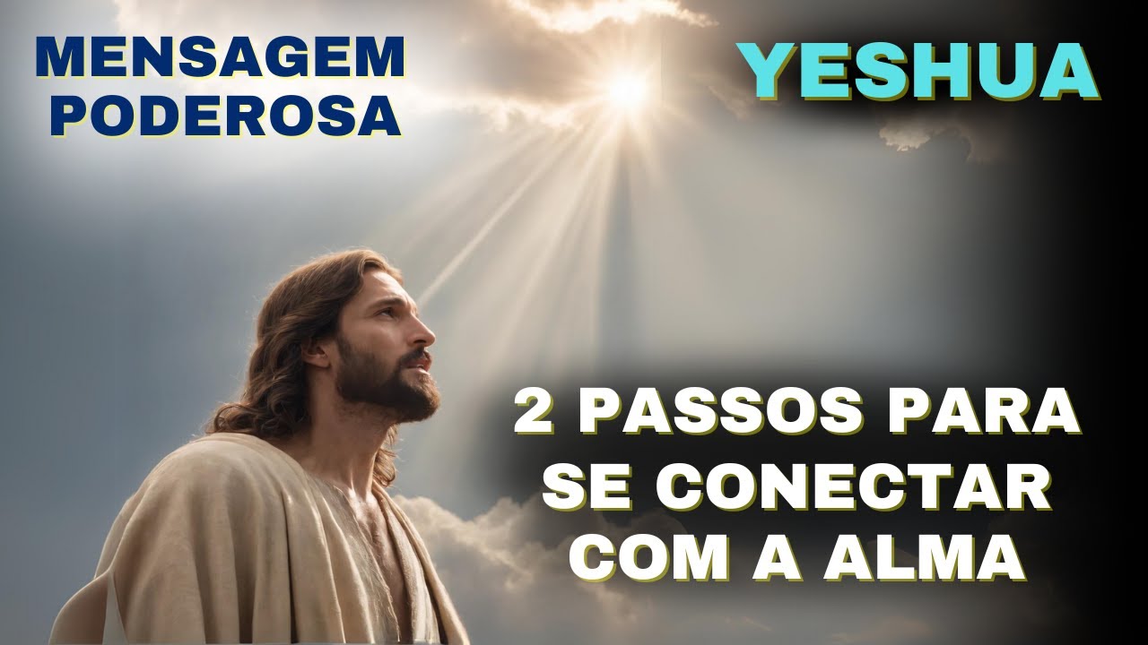 🔴YESHUA  |  DOIS PASSOS PARA SE CONECTAR COM A ALMA **MENSAGEM PODEROSA**  | Kryon Servi&ccedil;o Magn&eacute;tico