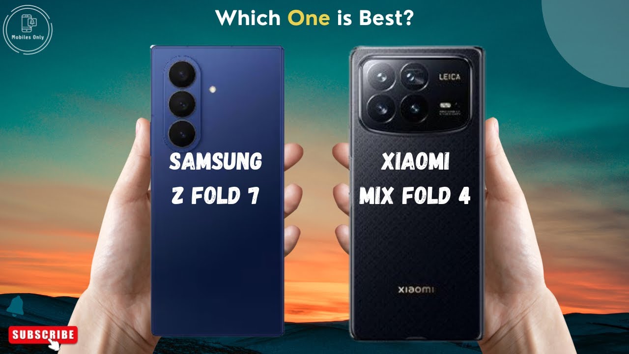 Samsung Z Fold 7 Vs Xiaomi Mix Fold 4