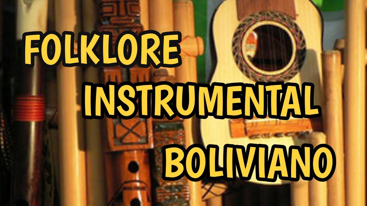 FOLKLORE BOLIVIANO Instrumental mix