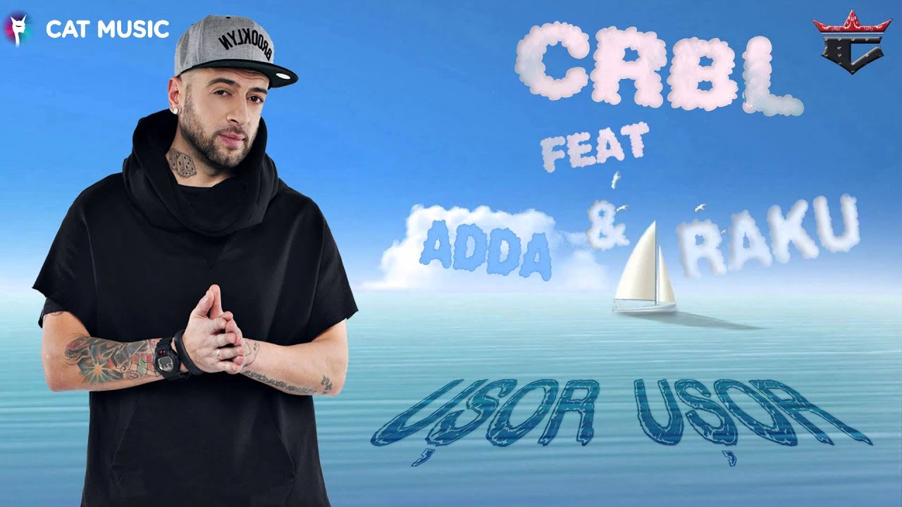 CRBL feat. ADDA & raku - Usor usor (Official Single)