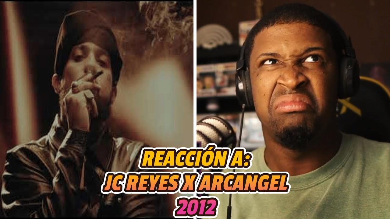 REACCIÓN a JC REYES❌ARCANGEL | 2012 | VIDEO OFICIAL 🔥