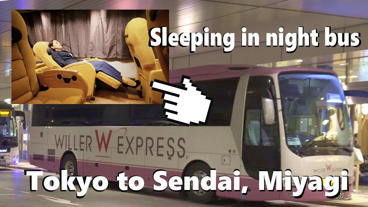 Night Bus to Sendai with Willer Express / Tokyo Shinjuku Expressway bus terminal / Hotel Vista