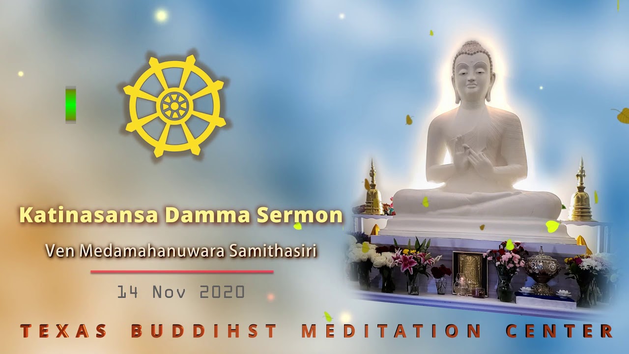 Katinanisansana Sermon 2020 TBMC / DFW Vihara